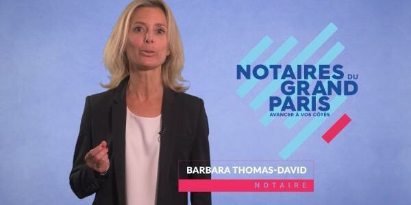 Barbara Thomas David notaire à Paris, vidéo sur la donation et la transmission